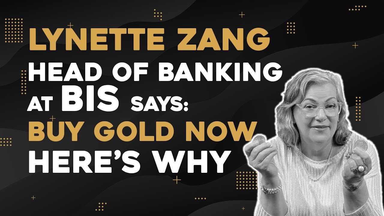 BIS Lynette Zang says: Buy Gold Now