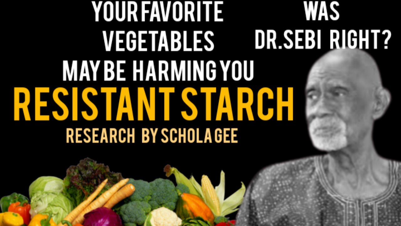 Your favorite vegetables are harmful? & was Dr Sebi Right?