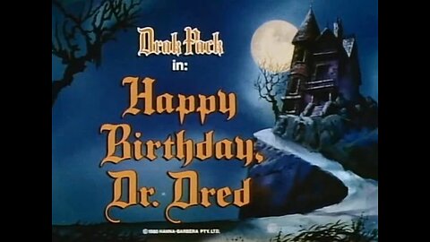 Drak Pack ( Happy Birthday, Dr. Dred ) Full Cartoon 1980