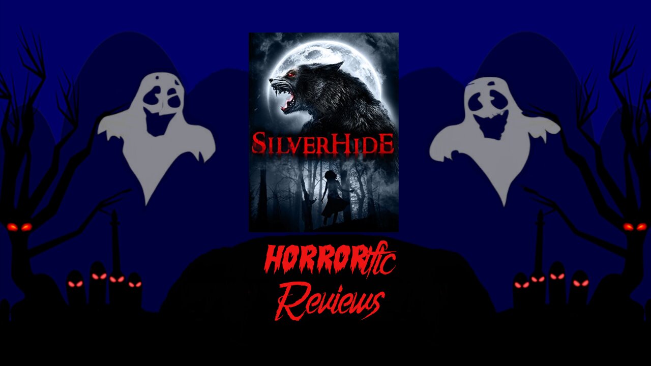 HORRORific Reviews Silverhide