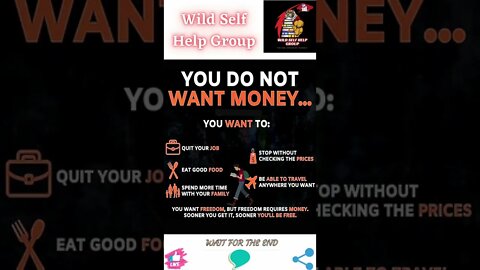 🔥Freedom requires money🔥#shorts🔥#wildselfhelpgroup🔥13 August 2022🔥