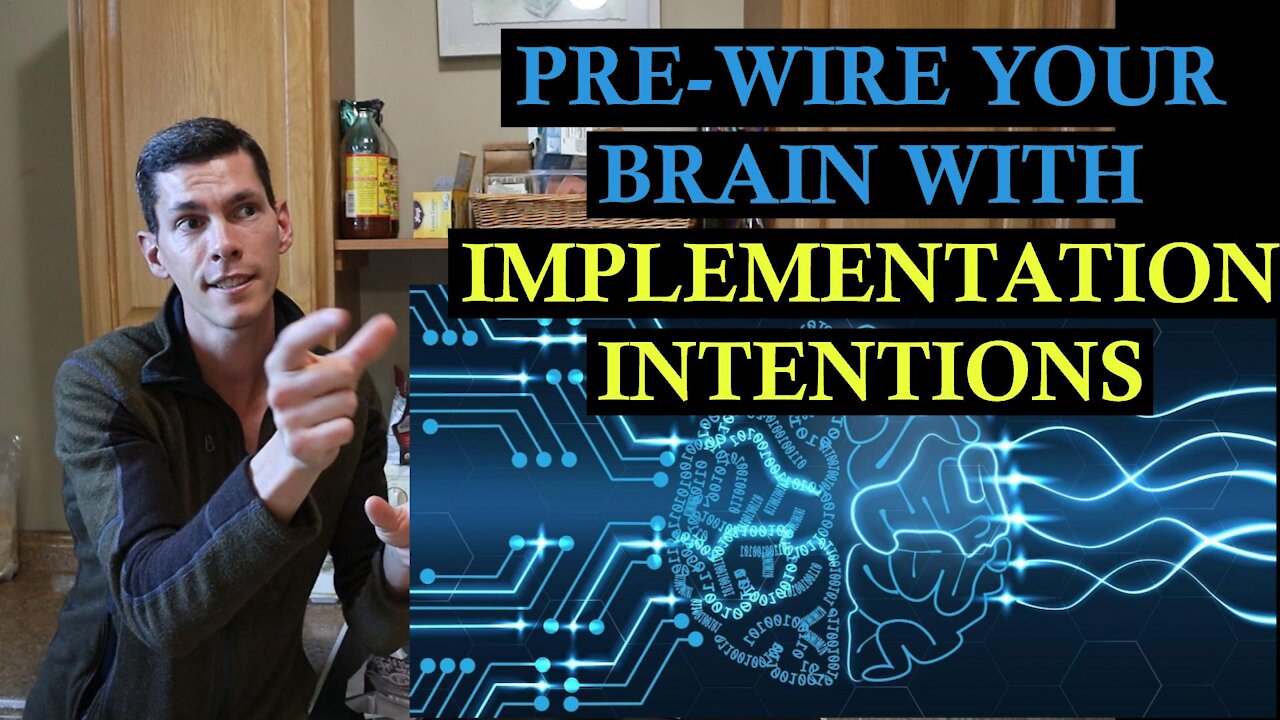 Pre-Wire Your Brain For Behavior Change SUCCESS! | Implementation Intentions