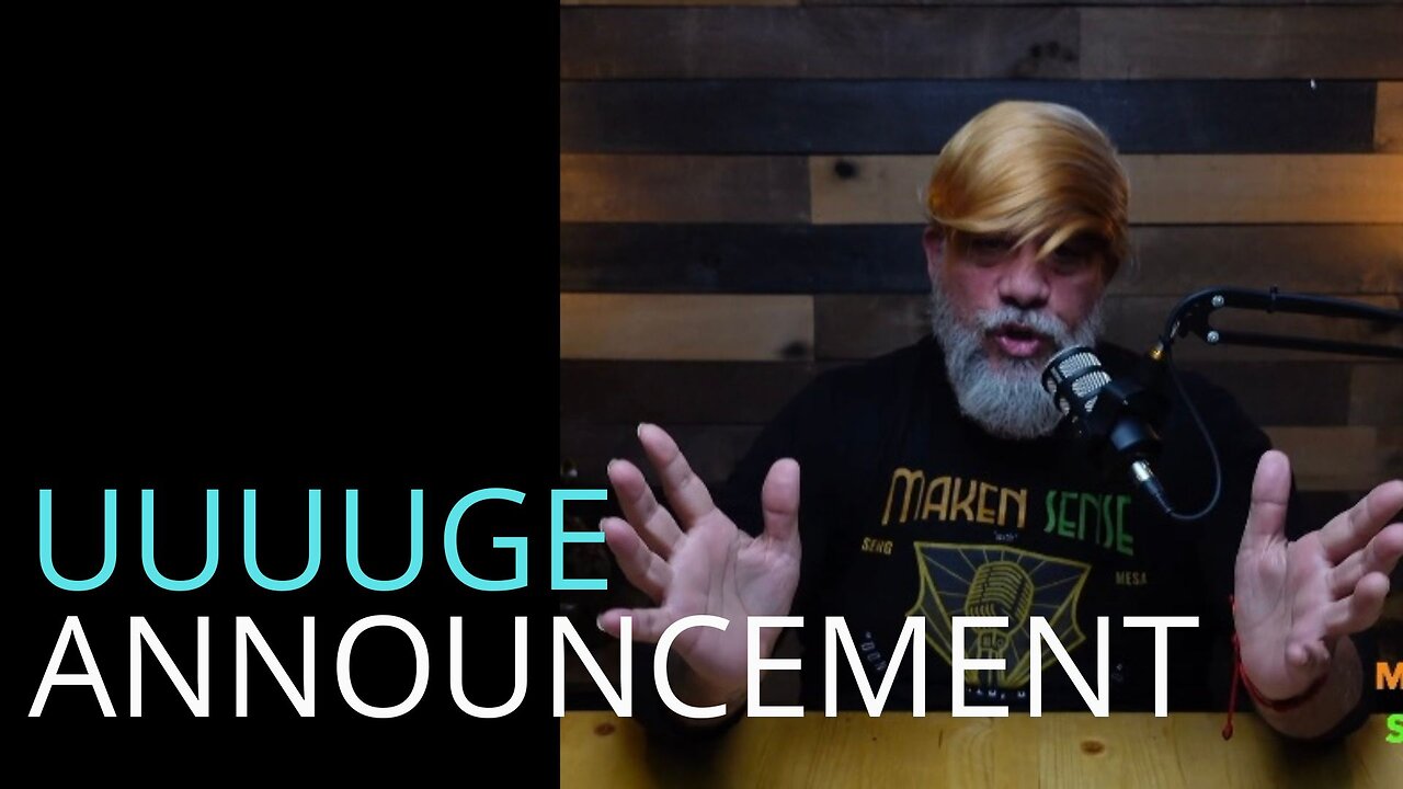 UUUUUGE ANNOUNCEMENT