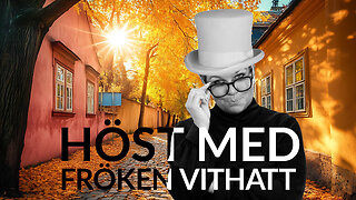 Live - Höst med fröken vithatt 12 sept 2024