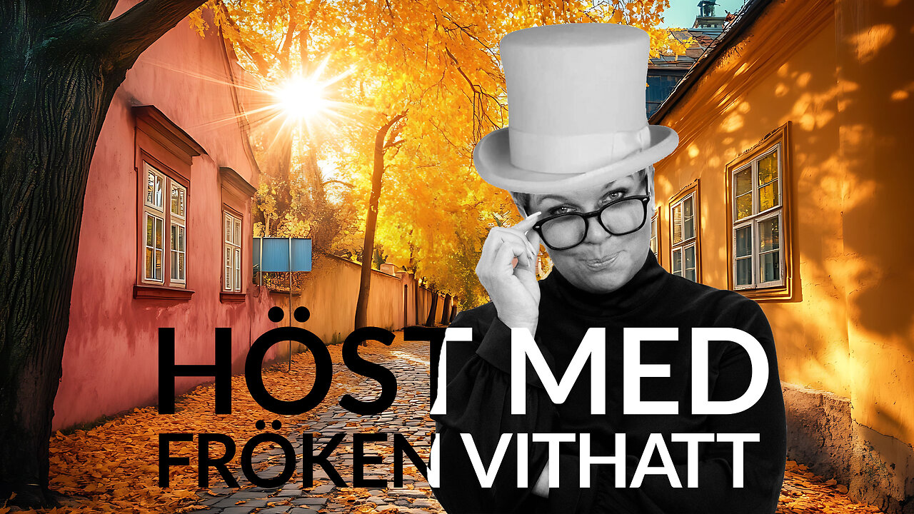 Live - Höst med fröken vithatt 12 sept 2024