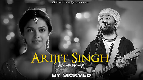 Arijit Singh Mashup 2023 | SICKVED