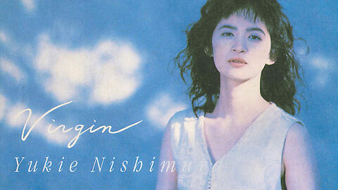 Virgin - Full Album - Yukie Nishimura - 西村由紀江 - 西村由纪江