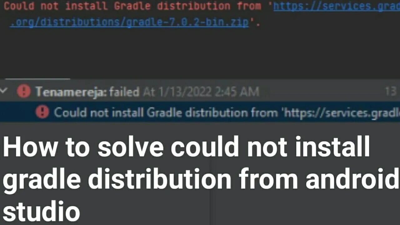 how to solve could tot install gradle distribution from android studio project