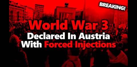 Austria Politicians Declares World War III