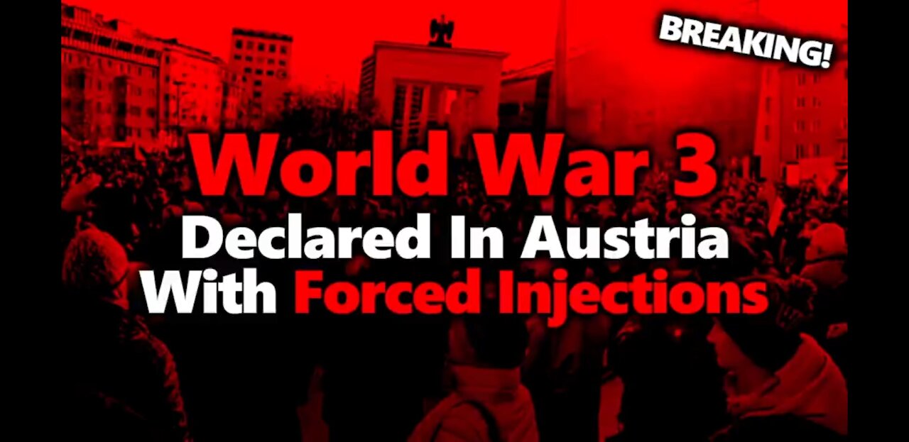 Austria Politicians Declares World War III