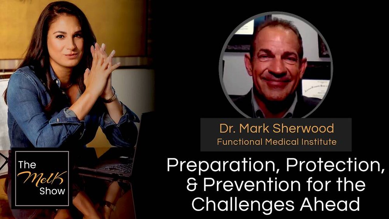 Mel K & Dr. Sherwood | Preparation, Protection, & Prevention for the Challenges Ahead | 6-29-24