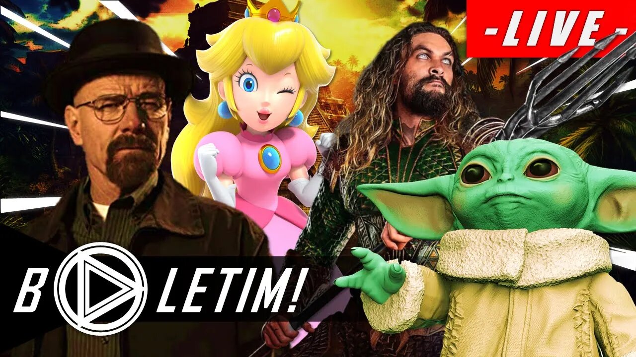 AQUAMAN ISOLADO! INDIANA FLOP! PRINCESAS DA NINTENDO! #BOLETIM