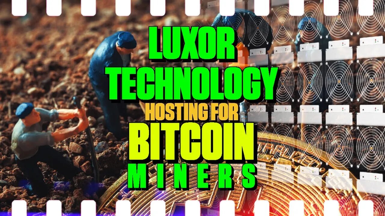 Luxor Technology Hosting Bitcoin Miners - 143