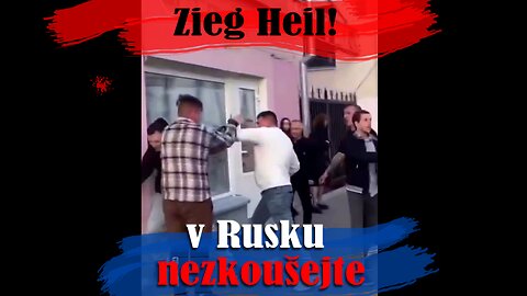 "Zieg Heil" se v Moskvě neříká