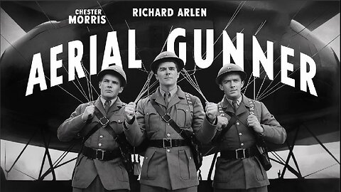 AERIAL GUNNER (1943)Richard Arlen,Chester Morris & Amelita Ward | Drama| B&W | Vintage Cinema