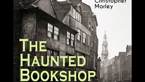 The Haunted Bookshop by Christopher Morley - Audiobook