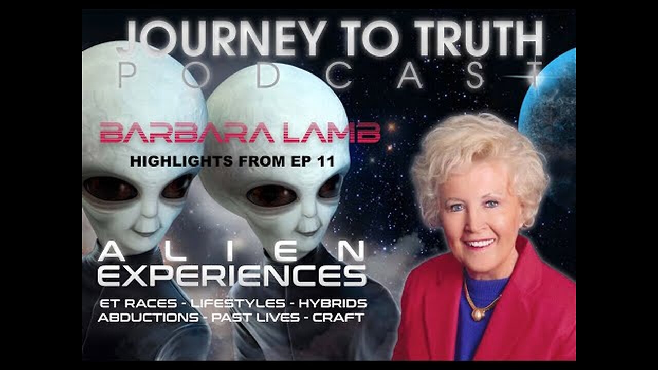 Barbara Lamb - Alien Experiences - Highlights from EP 11