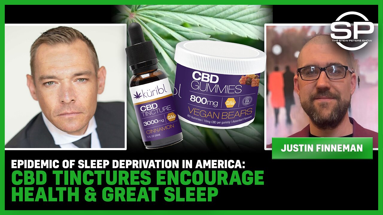 Epidemic Of Sleep DEPRIVATION In America: CBD Tinctures ENCOURAGE Health & GREAT Sleep