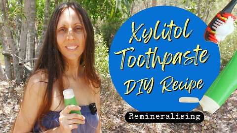 DIY Xylitol Toothpaste - THE BEST Remineralizing Toothpaste I've EVER made!