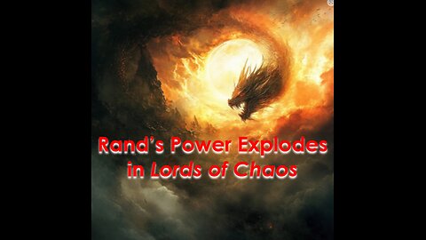 Rand’s Darkest Hour: Lords of Chaos Unleashed – The Wheel of Time - Five-Minute Nerd Episode 43