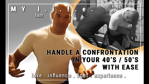 AGE = EXPERIENCE = EFFECTIVE SELFDEFENSE - Ian, Vlog. 9