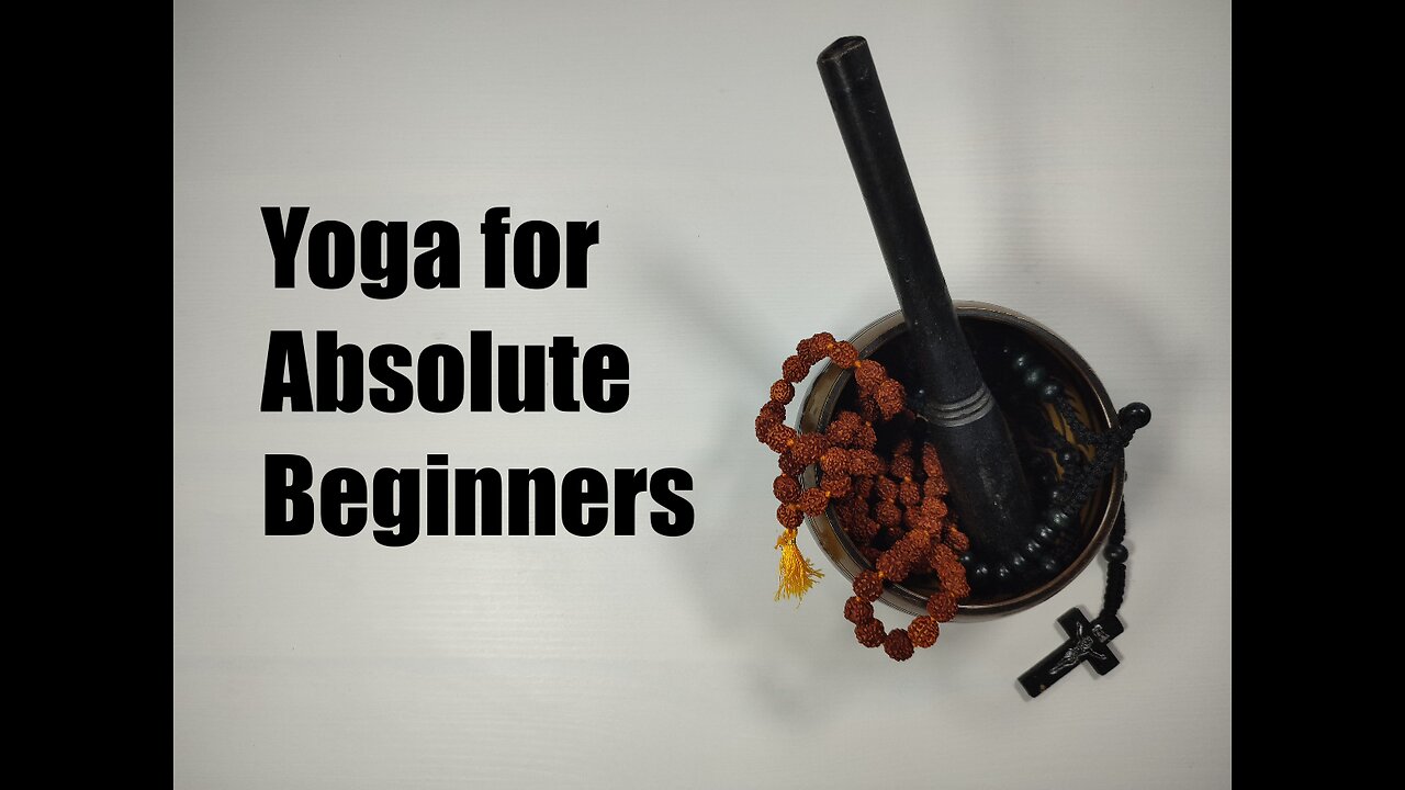 Yoga for Absolute Beginners