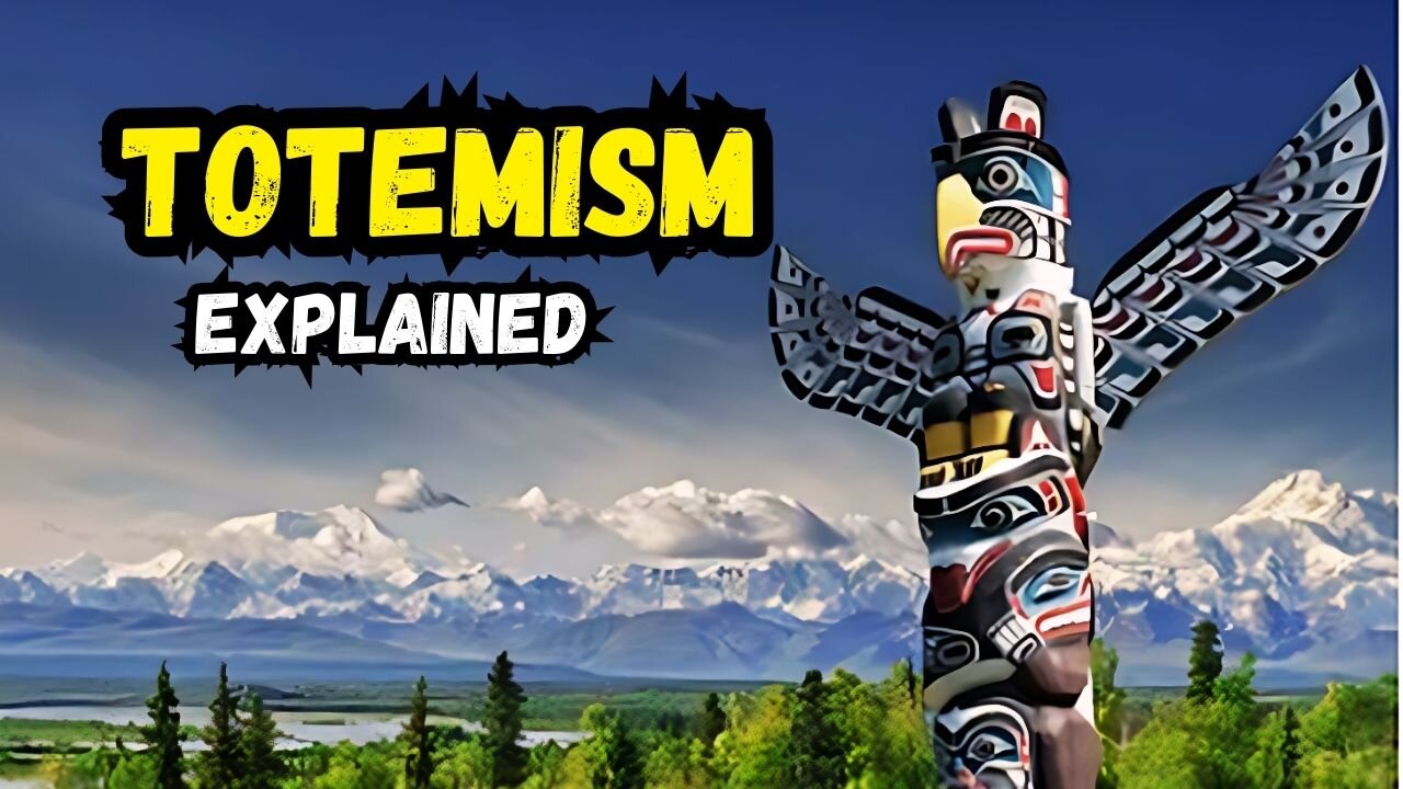 What is Totemism? | Mysteries of Totemism | Totemism Explained