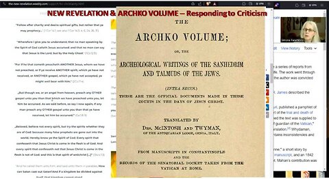 On the New Revelation & Acta Pilate (Archko Vol) - Responding to Critics