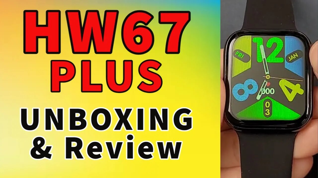 Smartwatch HW67 Plus Unboxing review-1.9 Inch Screen NFC IP67 Waterproof PK DT7 Max W27 Max No.i7