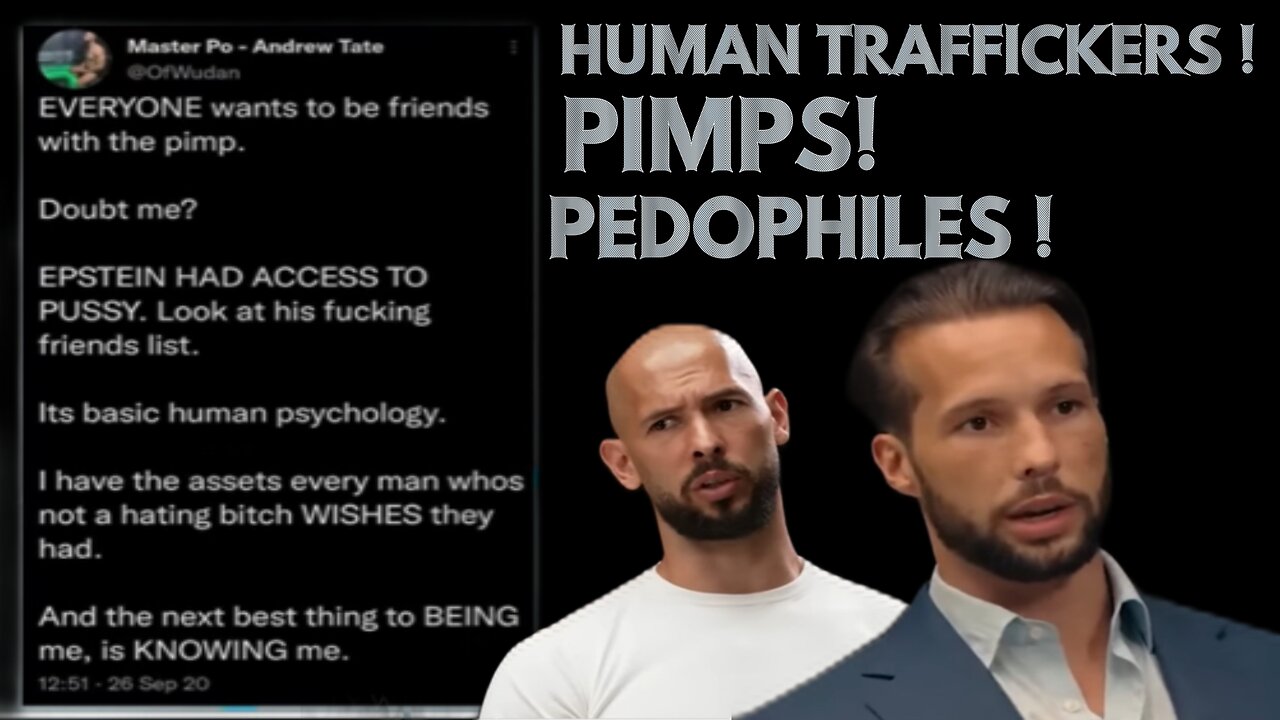 Andrew and Tristan Tate are Sex Traffickers !