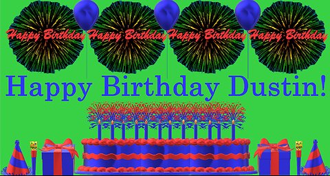 Happy Birthday 3D - Happy Birthday Dustin - Happy Birthday To You - Happy Birthday Song