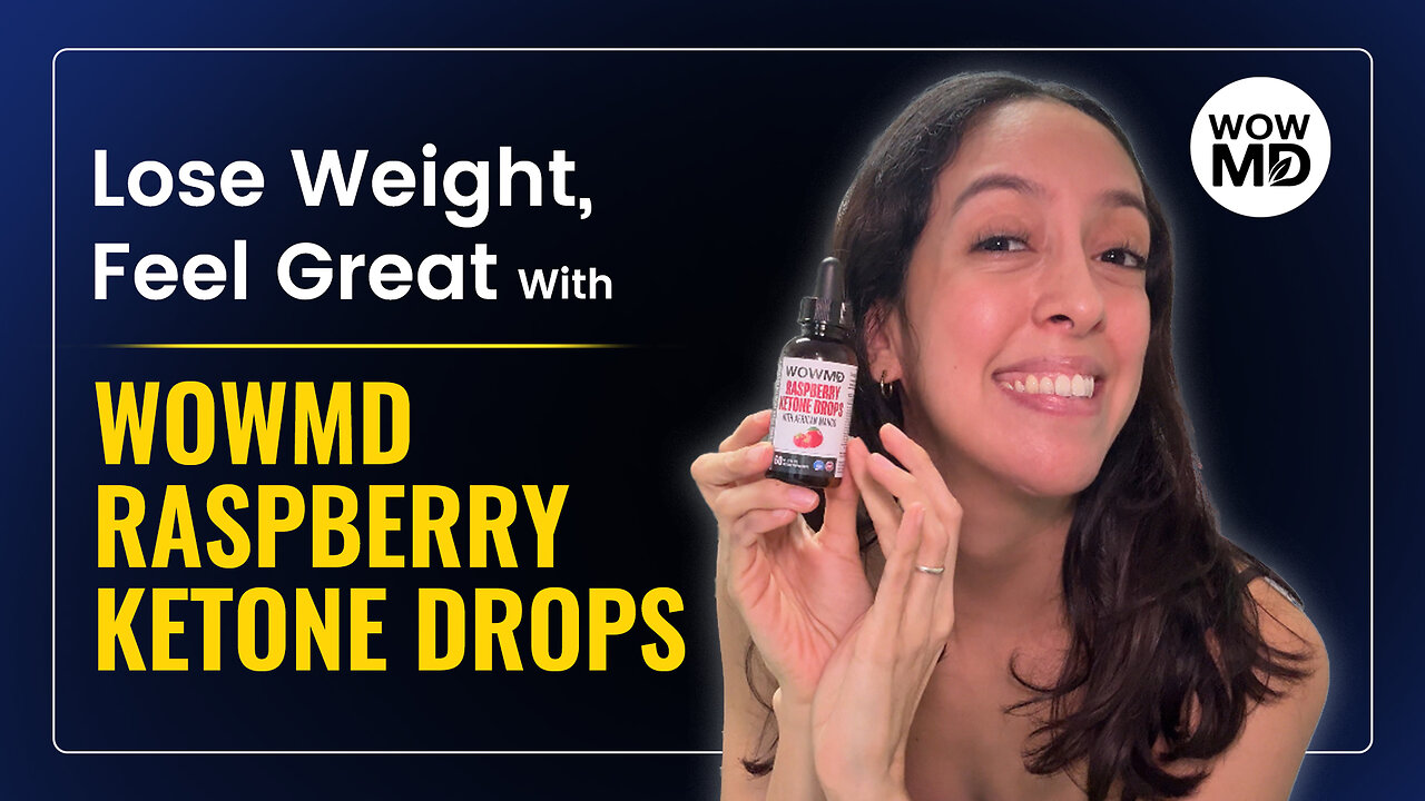 WOWMD Raspberry Ketone Drops Review: My Best Weight Loss Experience Yet