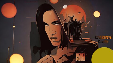 Rebel Moon Complete Movie Collection