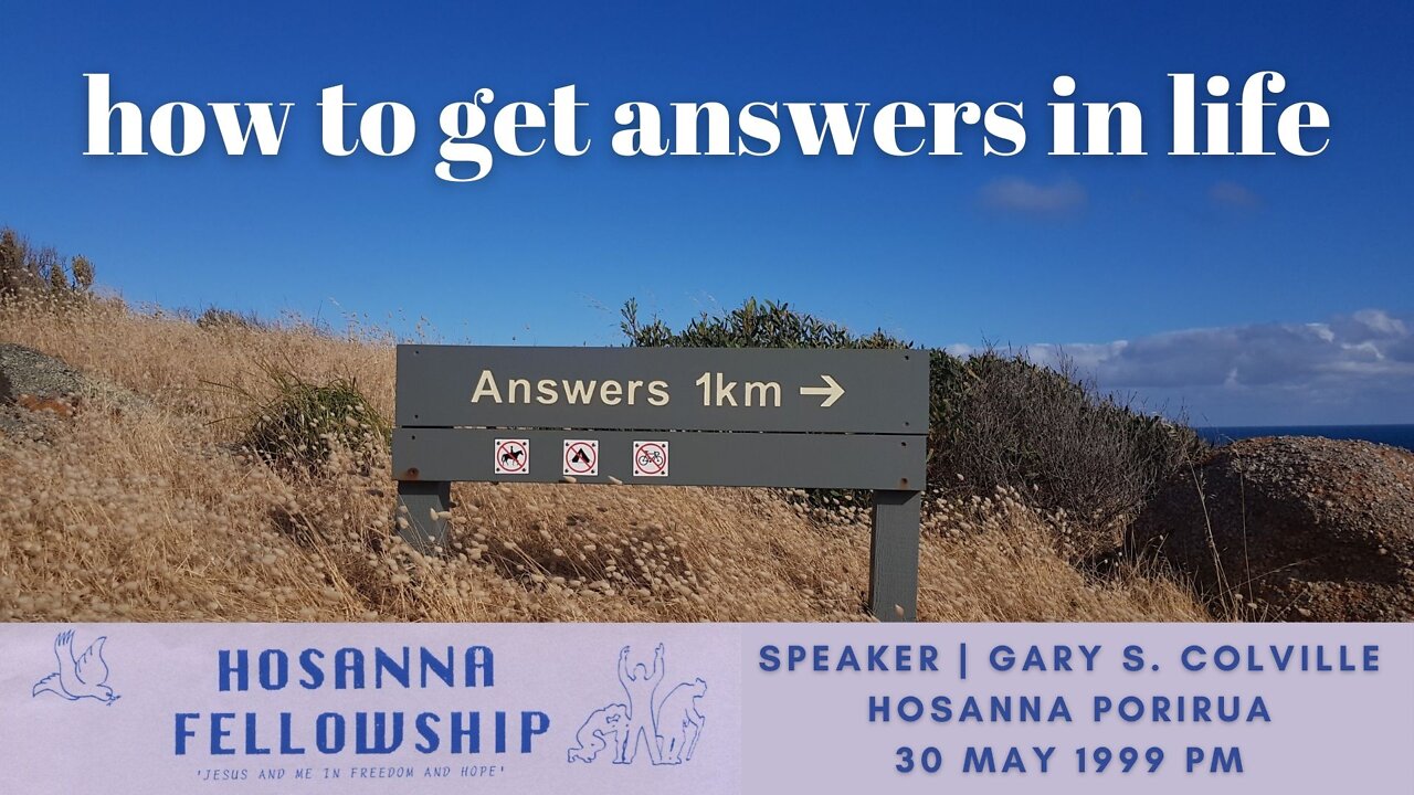 How To Get Answers In Life (Gary Colville) | Hosanna Porirua