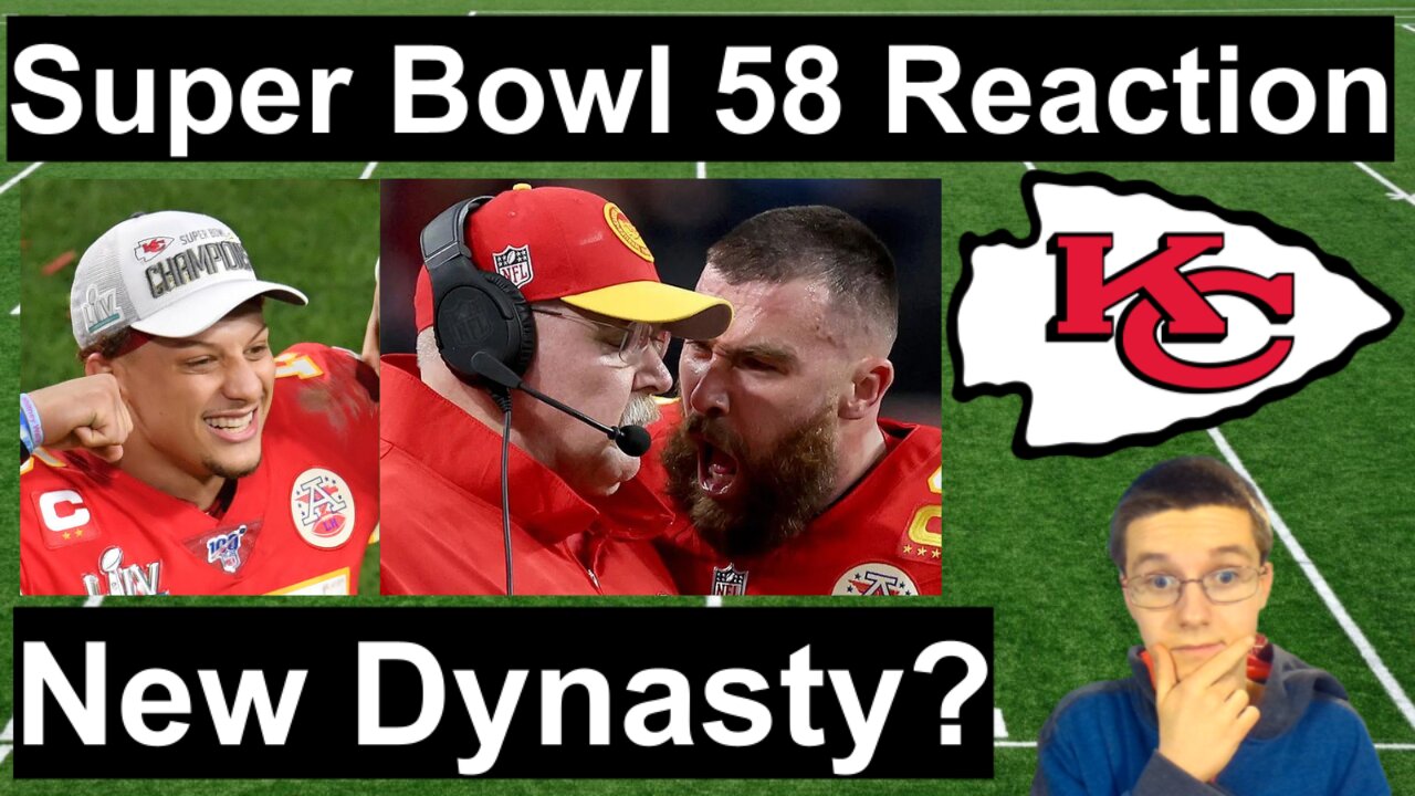 Super Bowl 58 Reaction!/Are the Chiefs the next dynasty in the NFL? #nfl