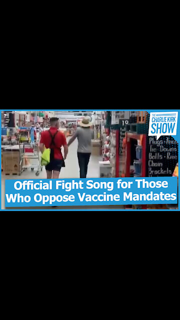 Official Fight Song for Those Who Oppose Vaccine Mandates