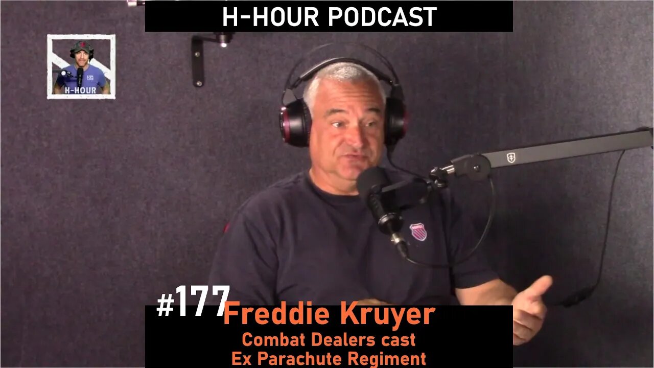 H-Hour Podcast #177 Freddie Kruyer - Combat Dealers cast, ex Para Reg