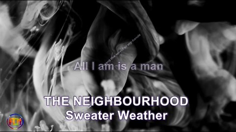 THE NEIGHBOURHOOD - Sweater weather - Lyrics, Paroles, Letra (HD)