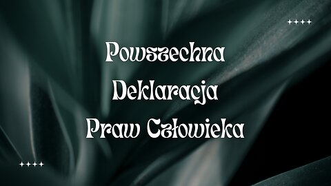 Powszechna Deklaracja Praw Czlowieka