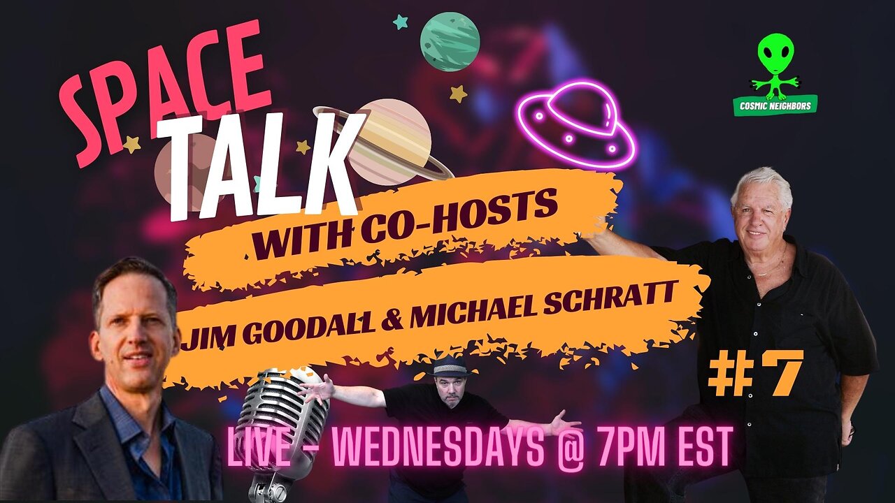 Space Talk EP-7 with James Goodall & Michael Schratt