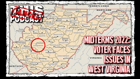 2022 Midterm Report: Voter Issues in South Charleston, West Virginia!