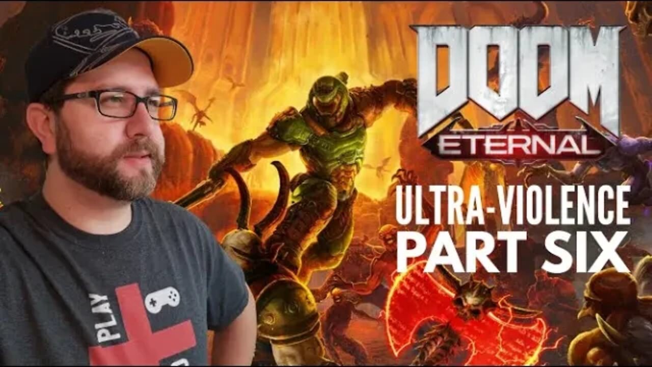 Doom Eternal on Ultra-Violence (Part 6)