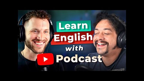 Learn English with PODCASTS — How SUCCESSFUL English Learners THINK