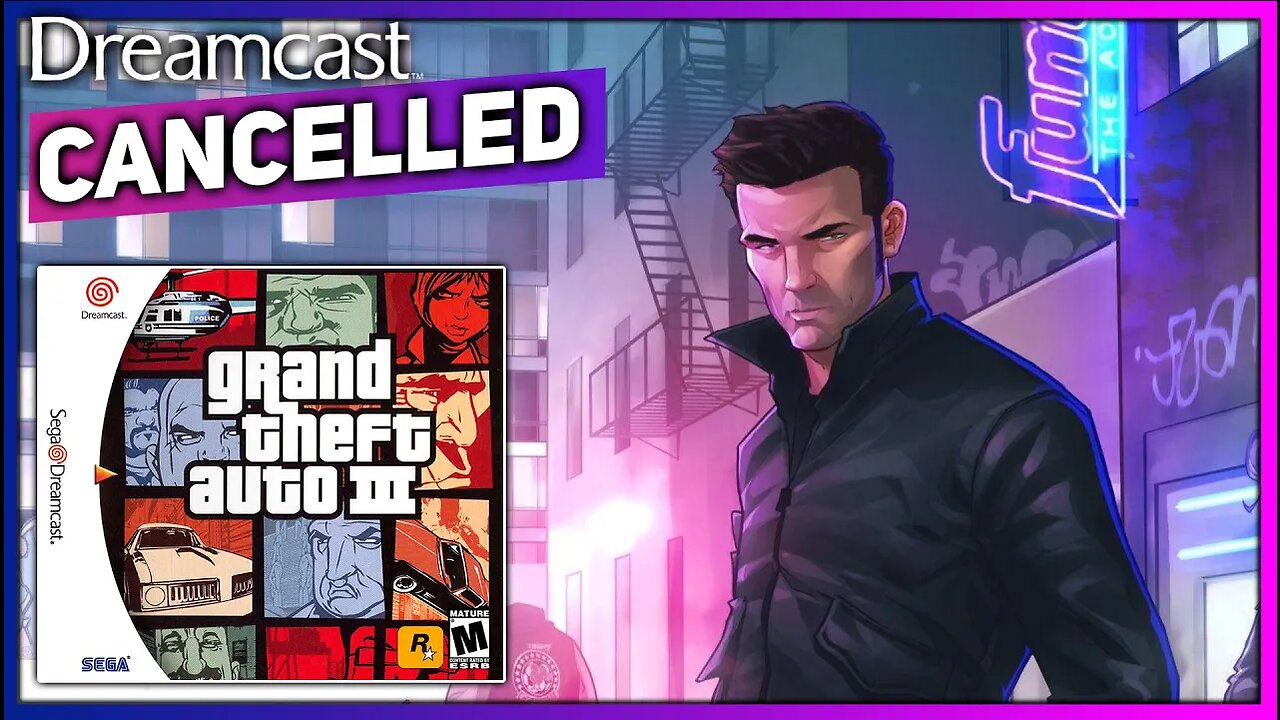 CANCELLED GTA 3 DREAMCAST PORT - BRIEF HISTORY AND QUESTIONS POSED