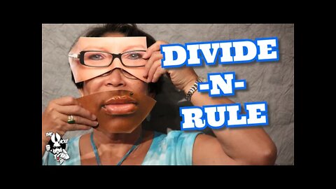 DIVIDE AND RULE - the Whole Tip Daily