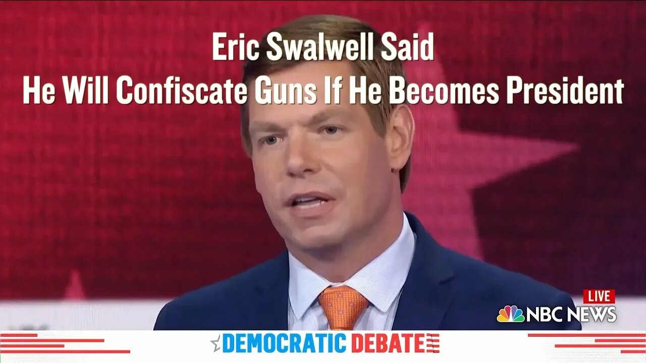 Eric Swalwell Will CONFISCATE Guns If He Becomes President