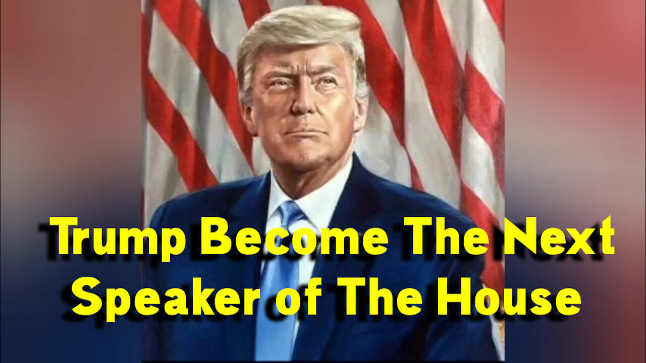 Donald Trump Become The Next Speaker of The House