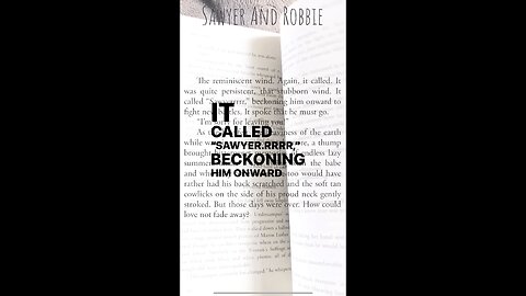 Beckoned on to new battles in Sawyer And Robbie