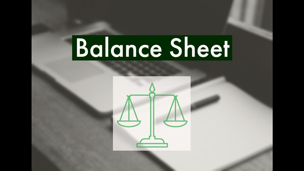 The Balance Sheet Explained - The Basics