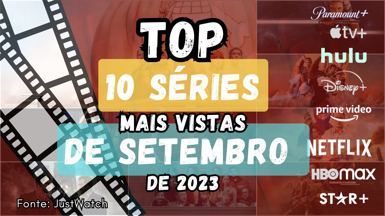 Top 10 séries mais vistas de setembro de 2023